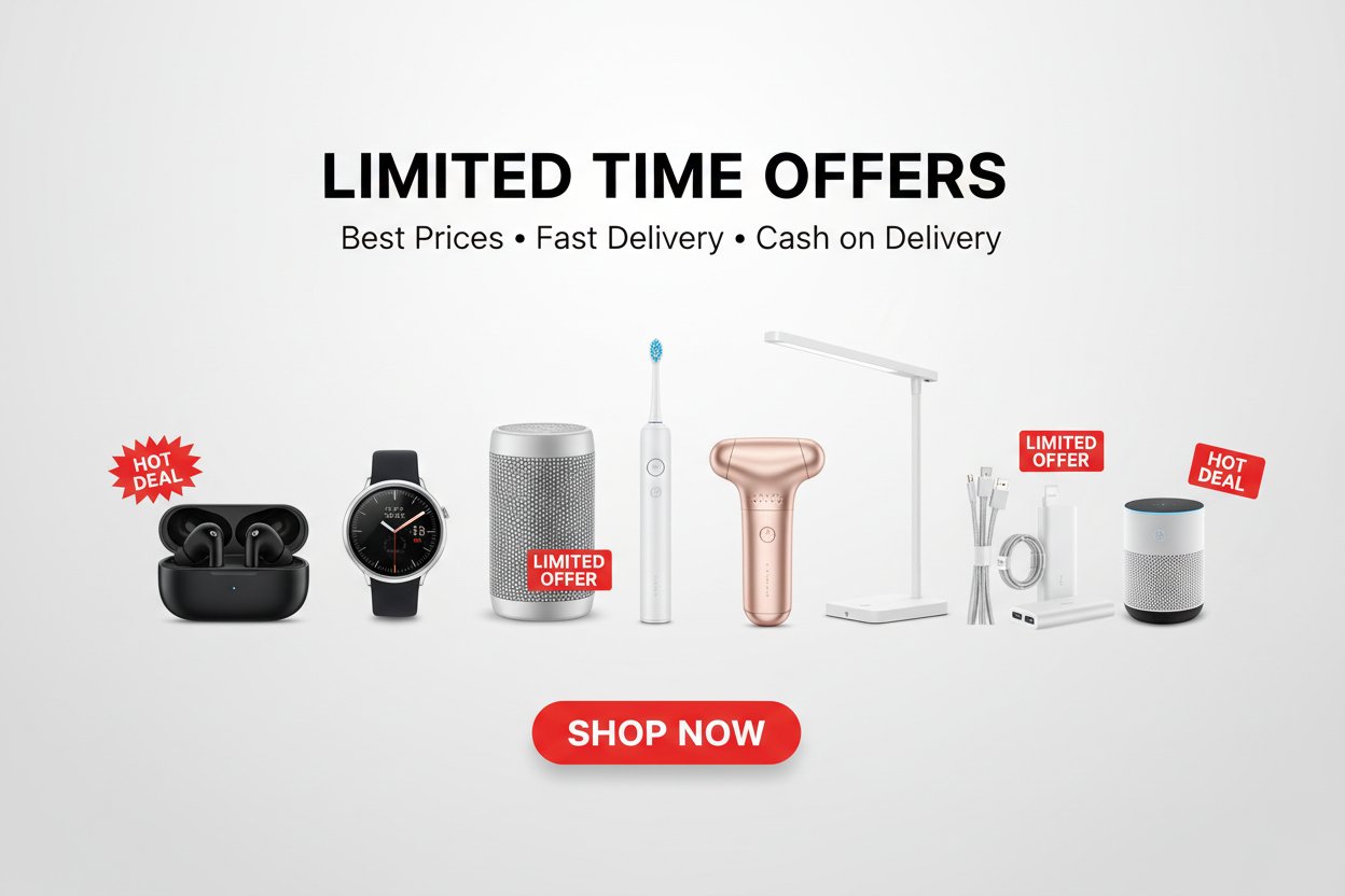 Create a high-conversion ecommerce hero banner for a dropshipping store named "Rapid Deals".

Scene:
White/light background.
Multiple trending products arranged neatly (electronics gadgets, home utilities, personal care items).
Products should look premium, realistic, and sharp.
Red “HOT DEAL” and “LIMITED OFFER” tags on some products.

Text on banner:
Main Heading (bold, modern font):
"LIMITED TIME OFFERS"

Subheading:
"Best Prices • Fast Delivery • Cash on Delivery"

Button:
"SHOP NOW" (red button, white 